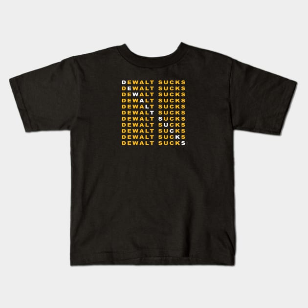 Dewalt Sacks List design Kids T-Shirt by Creative Designs Canada